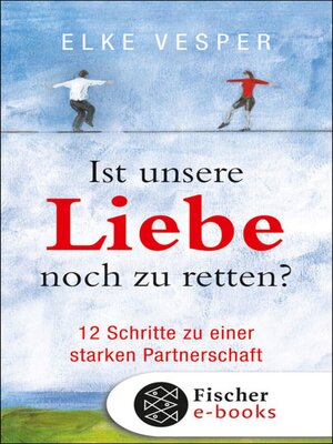 cover image of Ist unsere Liebe noch zu retten?
